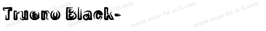 Trueno Black字体转换